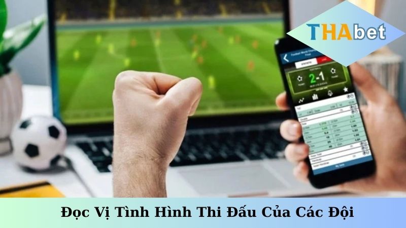 Đọc vị tình hình thi đấu của các đội