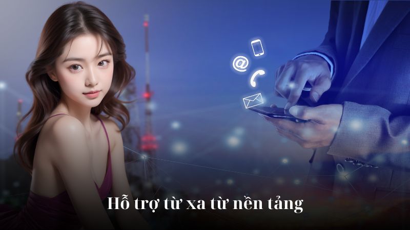 Hỗ trợ từ xa từ nền tảng