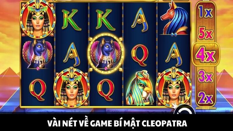 Vài nét về game Bí Mật Cleopatra